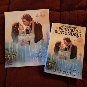 Star Wars: The Princess and the Scoundrel by Beth Revis & B&N exclusive poster